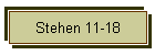 Stehen 11-18